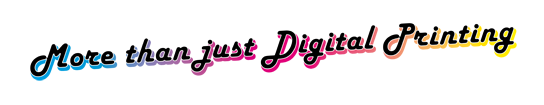 More than just Digital Printing
